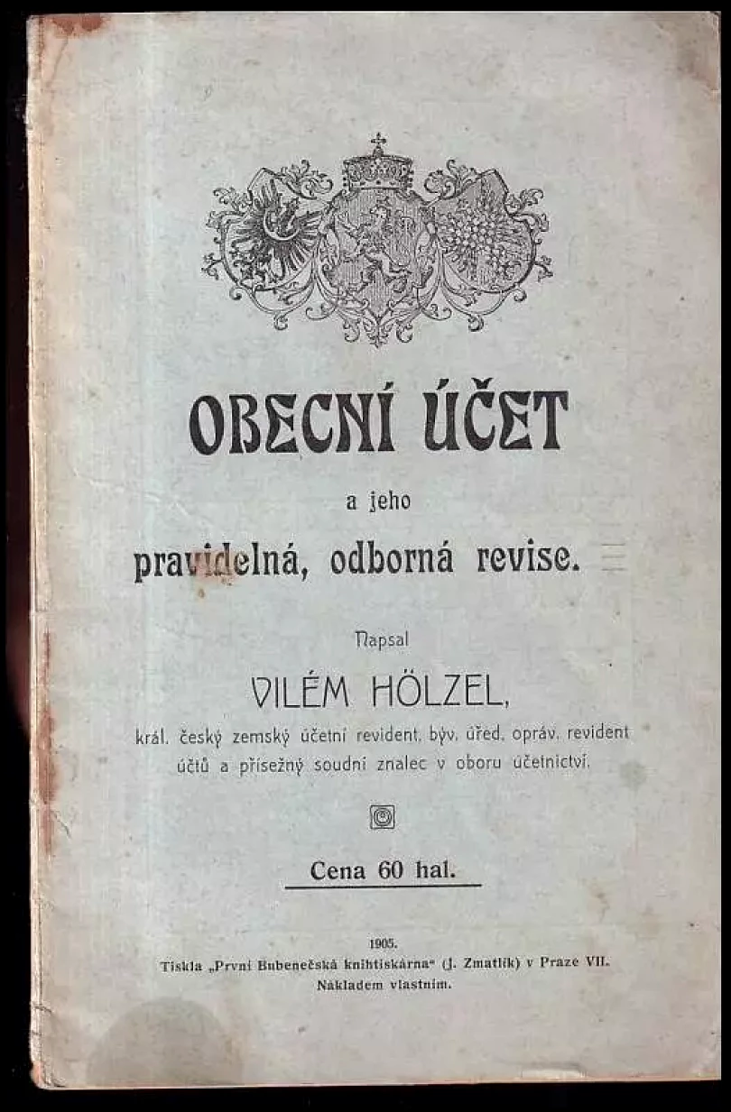 Obecní účet a jeho pravidelná, odborná revise (Hölzel Vilém, 1905)