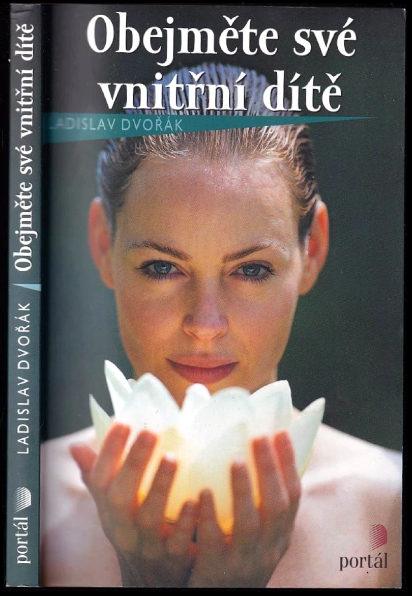Obejměte své vnitřní dítě (Ladislav Dvořák, 2015)