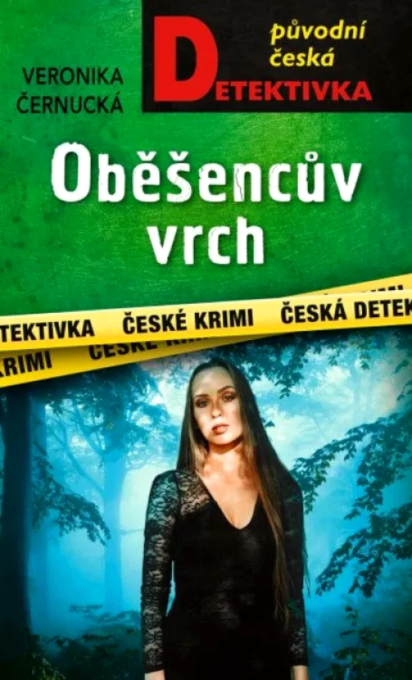 Levně Oběšencův vrch (Veronika Černucká, 2023)