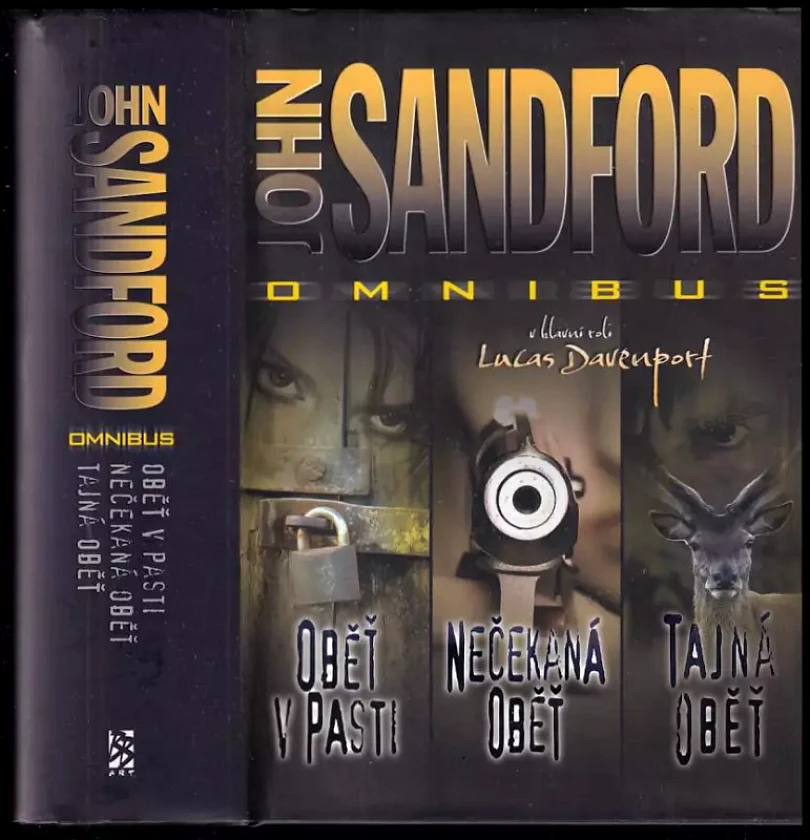 Levně Oběť v pasti ; Nečekaná oběť ; Tajná oběť : John Sandford omnibus : v hlavní roli Lucas Davenport (John Sandford, 2013)
