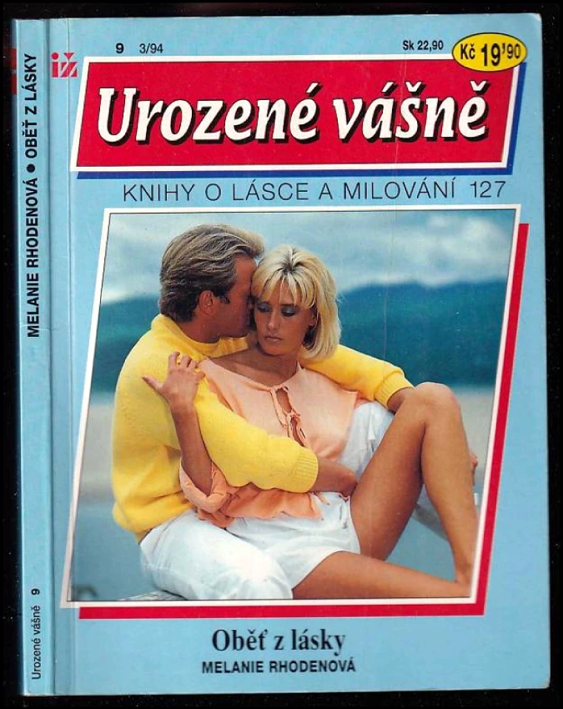 Levně Oběť z lásky (Melanie Rhoden, 1994)