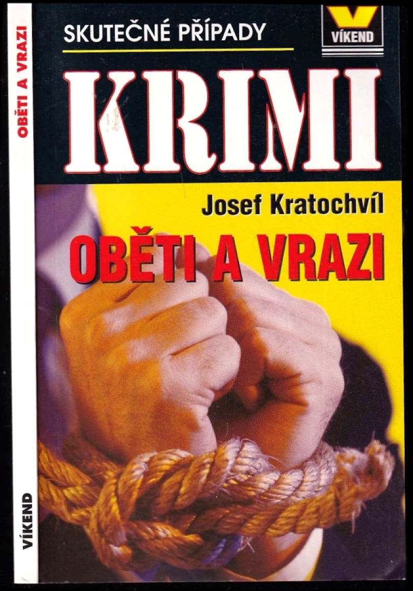 Oběti a vrazi (Josef Kratochvíl, 2010)