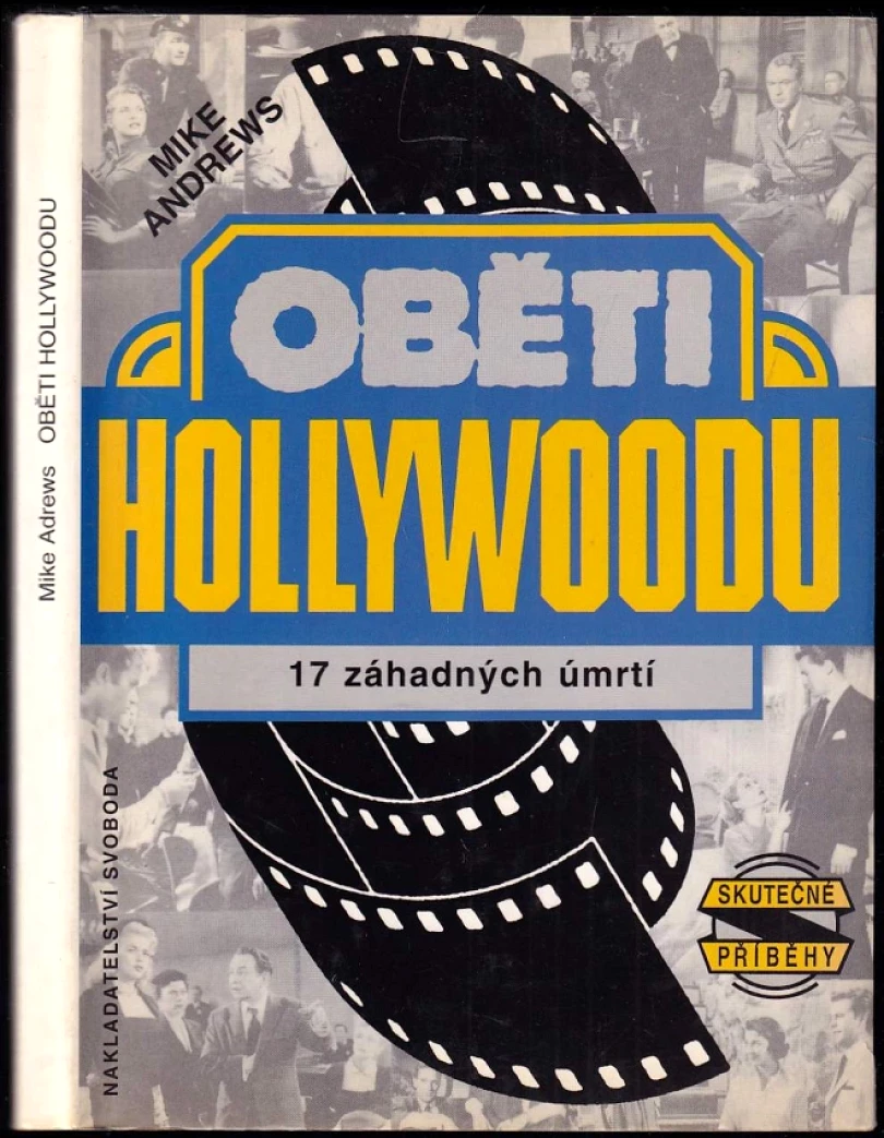 Levně Oběti Hollywoodu (Mike Andrews Anderle, 1994)