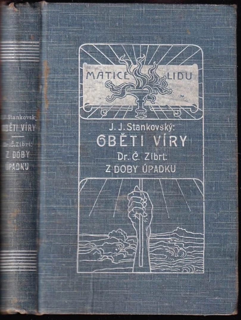 Oběti víry (Josef Jiří Stankovský, 1905)