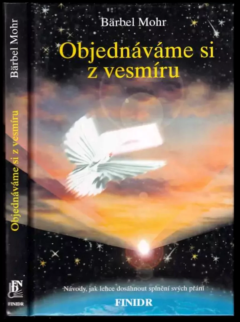 Objednáváme si z vesmíru (Bärbel Mohr, 2001)