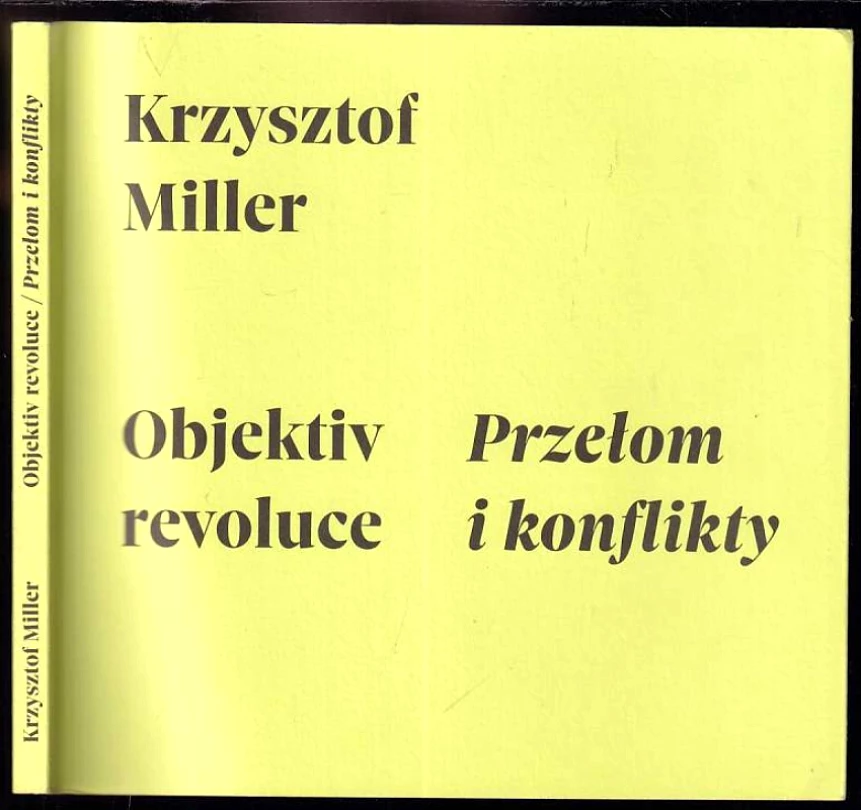 Levně Objektiv revoluce (Krzysztof Miller, 2019)