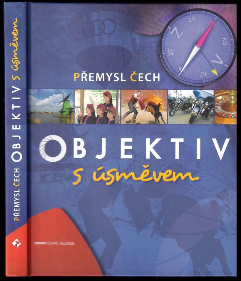 Objektiv s úsměvem (Přemysl Čech, 2010)