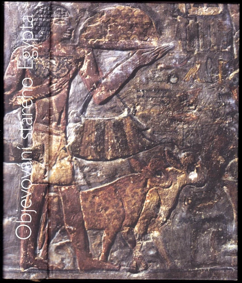 Objevování starého Egypta (Miroslav Verner, 2008)