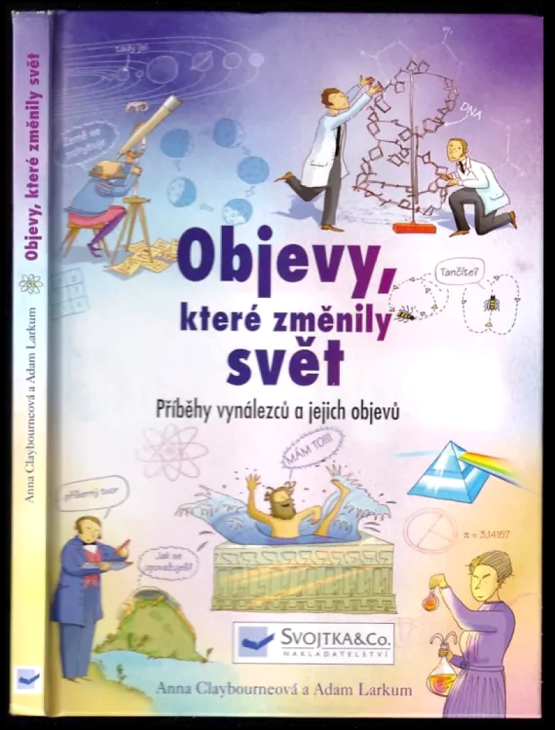Levně Objevy, které změnily svět (Anna Claybourne, 2011)