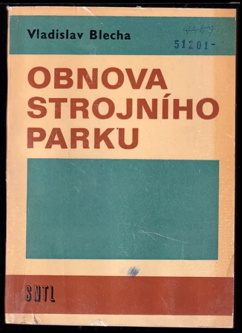 Obnova strojního parku (Vladislav Blecha, 1974)