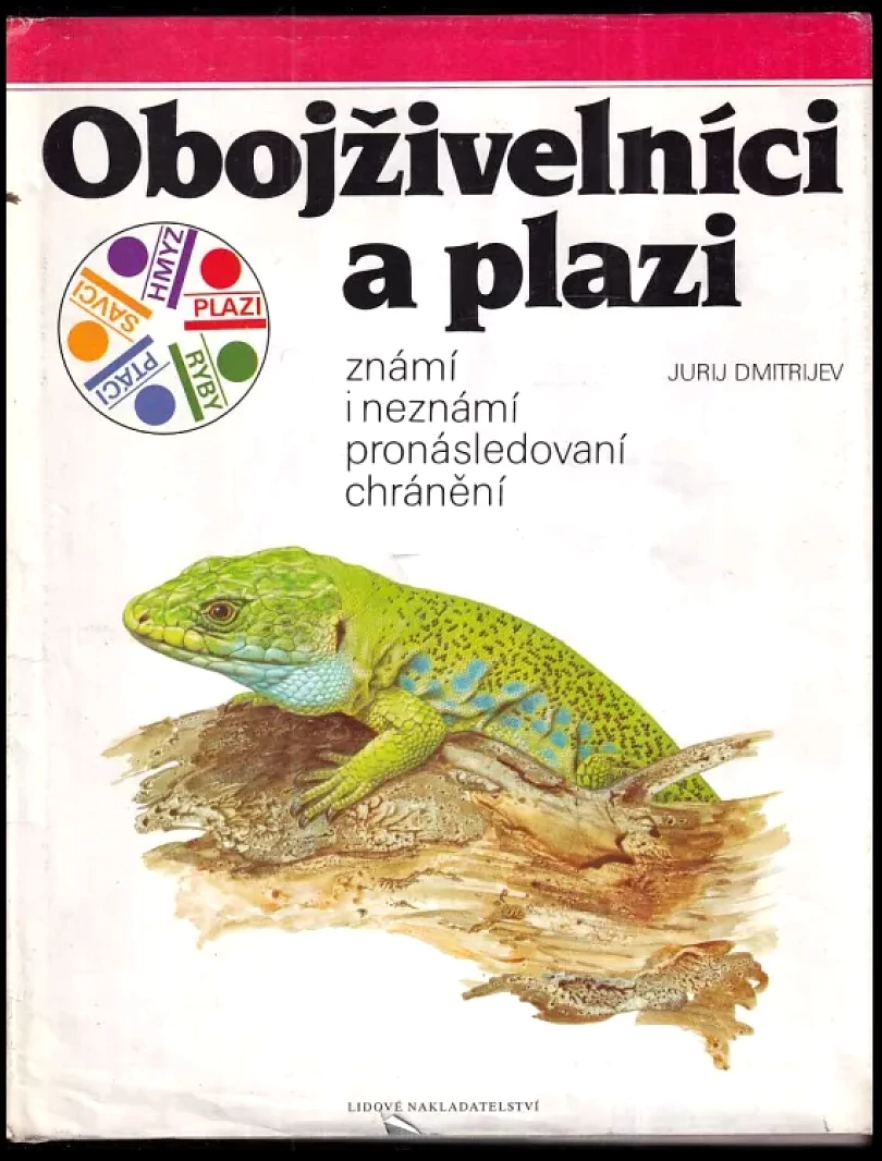 Levně Obojživelníci a plazi (Jurij Dmitrijevič Dmitrijev, 1988)