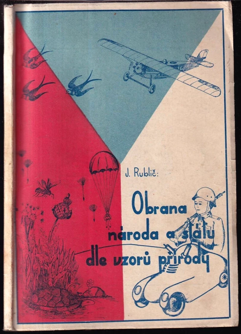 Obrana národa a státu podle vzoru přírody (Josef Rublič, 1935)