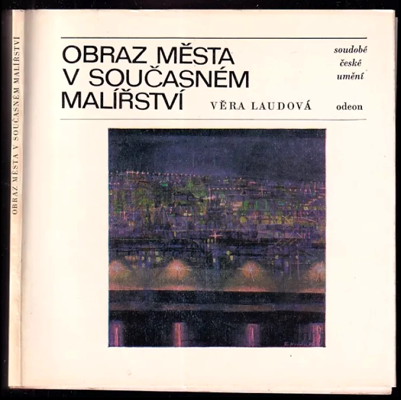 Levně Obraz města v současném malířství (Věra Laudová, 1978)