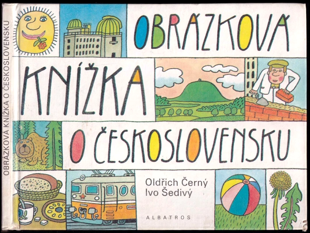 Levně Obrázková knížka o Československu (Oldrich Cerny, 1987)