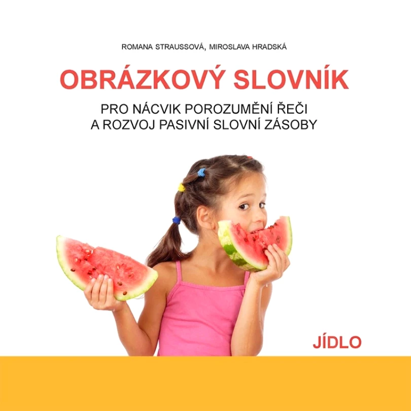 Obrázkový slovník – Jídlo (Straussová Romana, 2025)