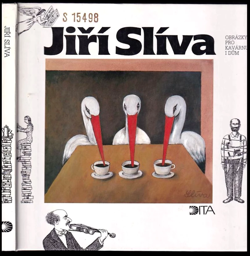 Obrázky pro kavárnu i dům (Jiří Slíva, 1996)