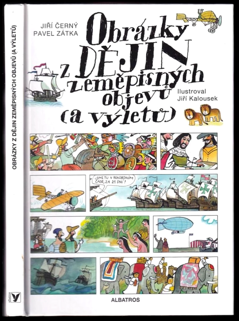 Levně Obrázky z dějin zeměpisných objevů (a výletů) (Jiří Černý, 2016)
