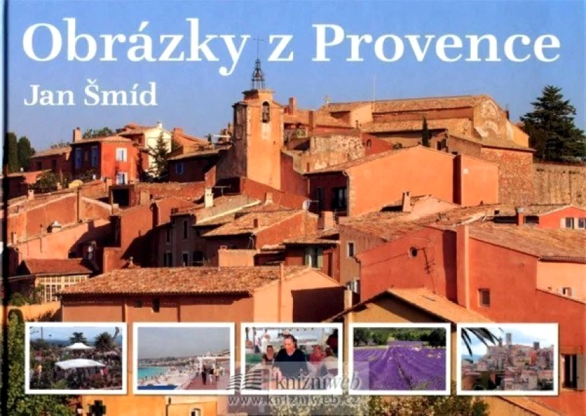 Levně Obrázky z Provence (Jan Šmíd, 2008)