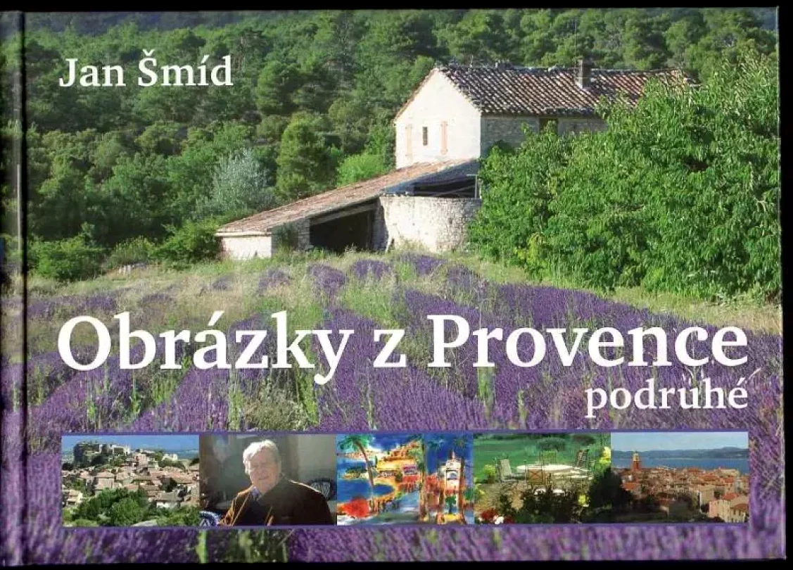 Levně Obrázky z Provence podruhé (Jan Šmíd, 2008)