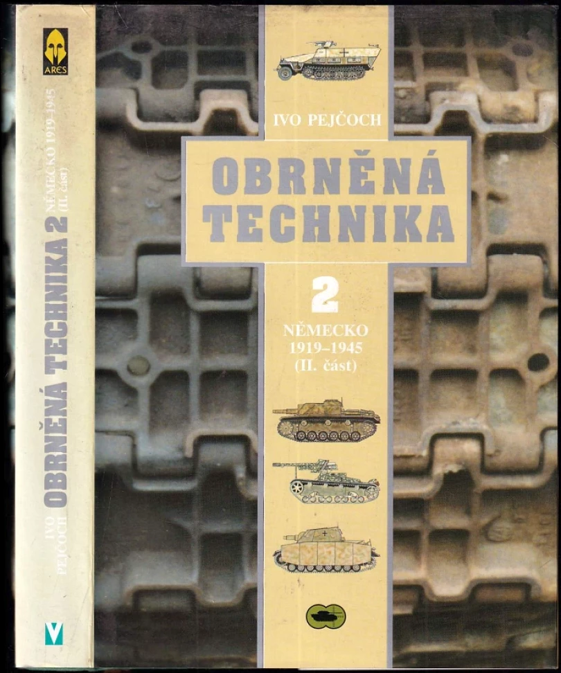 Levně Obrněná technika 2 (Ivo Pejčoch, 2001)