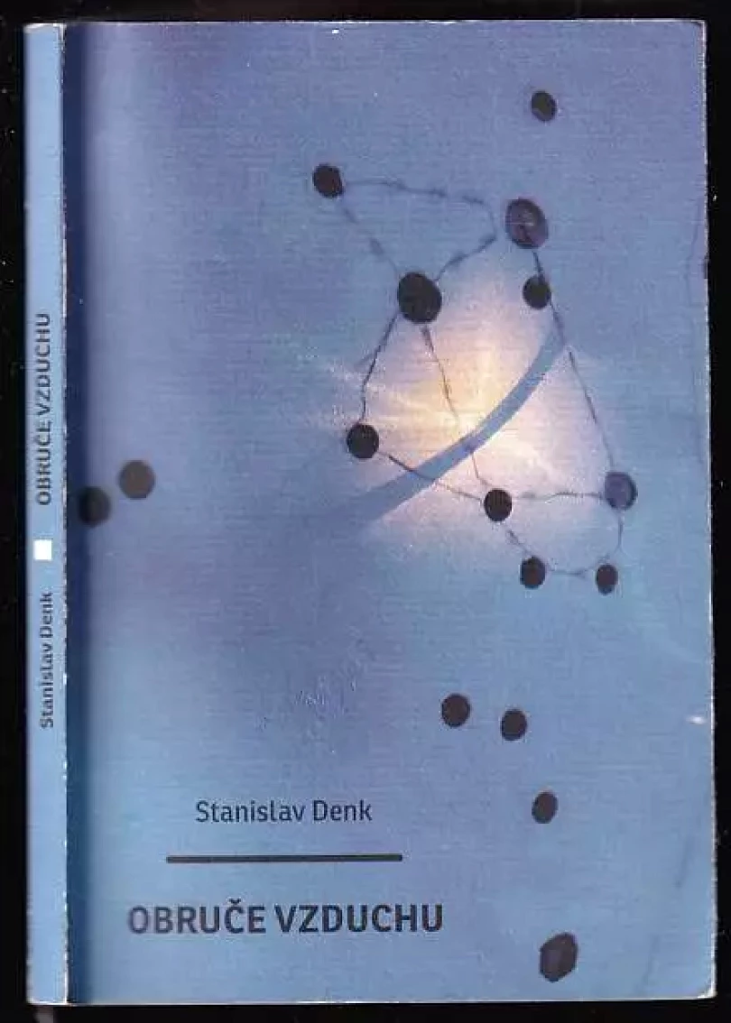 Obruče vzduchu (Stanislav Denk, 2011)