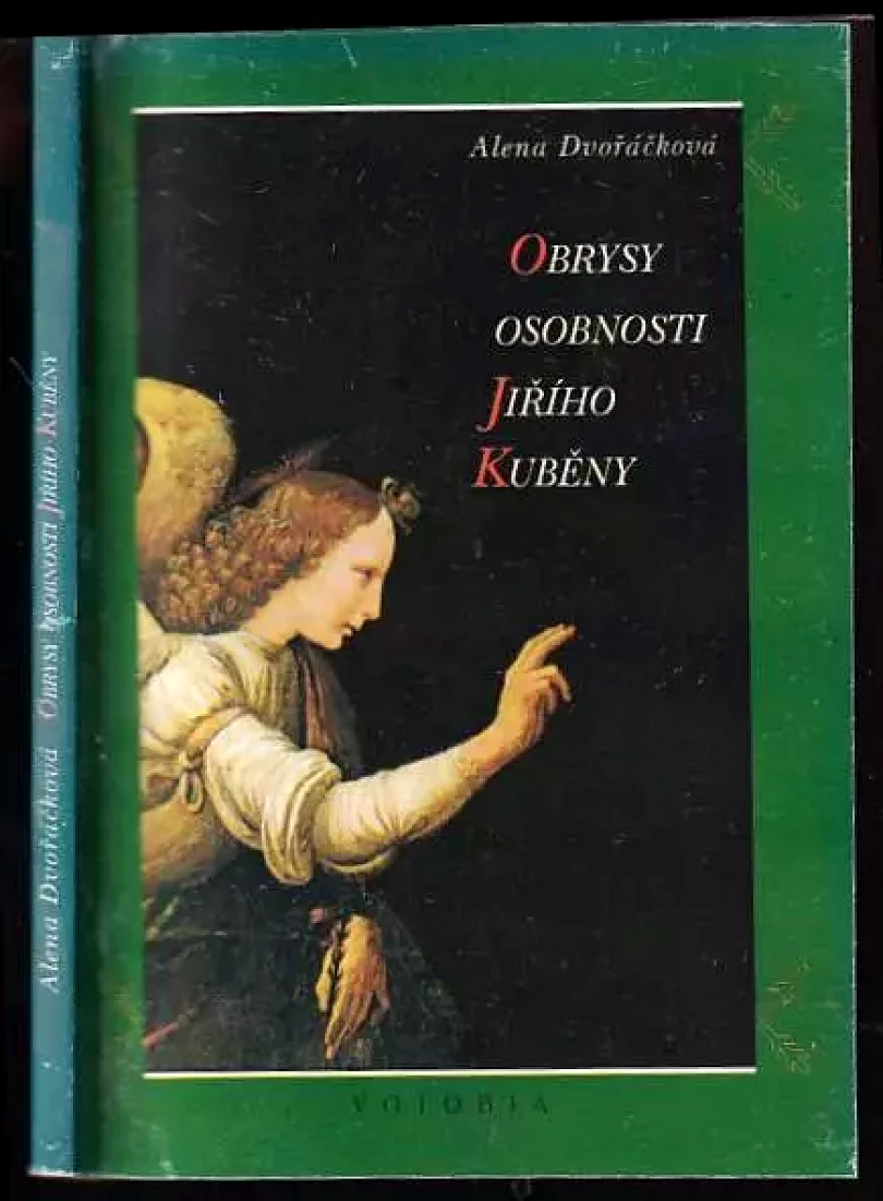Obrysy osobnosti Jiřího Kuběny (Alena Dvořáčková, 1995)