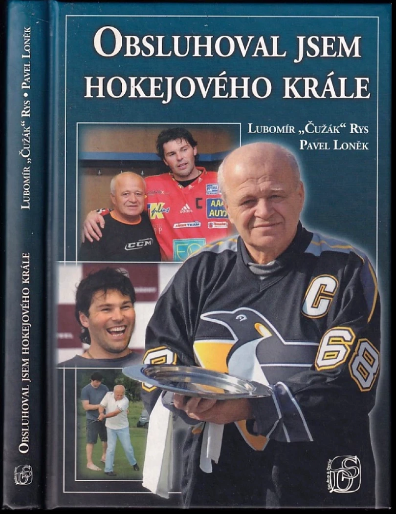 Obsluhoval jsem hokejového krále (Pavel Loněk, 2008)