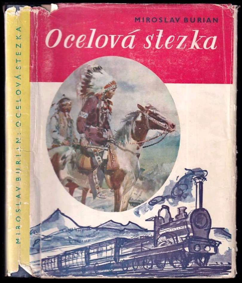Ocelová stezka (Miroslav Burian, 1947)