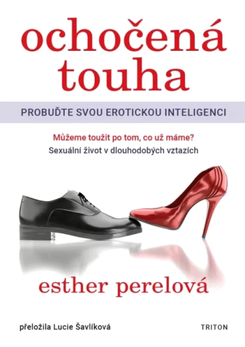 Ochočená touha (Esther Perelová,, 2020)