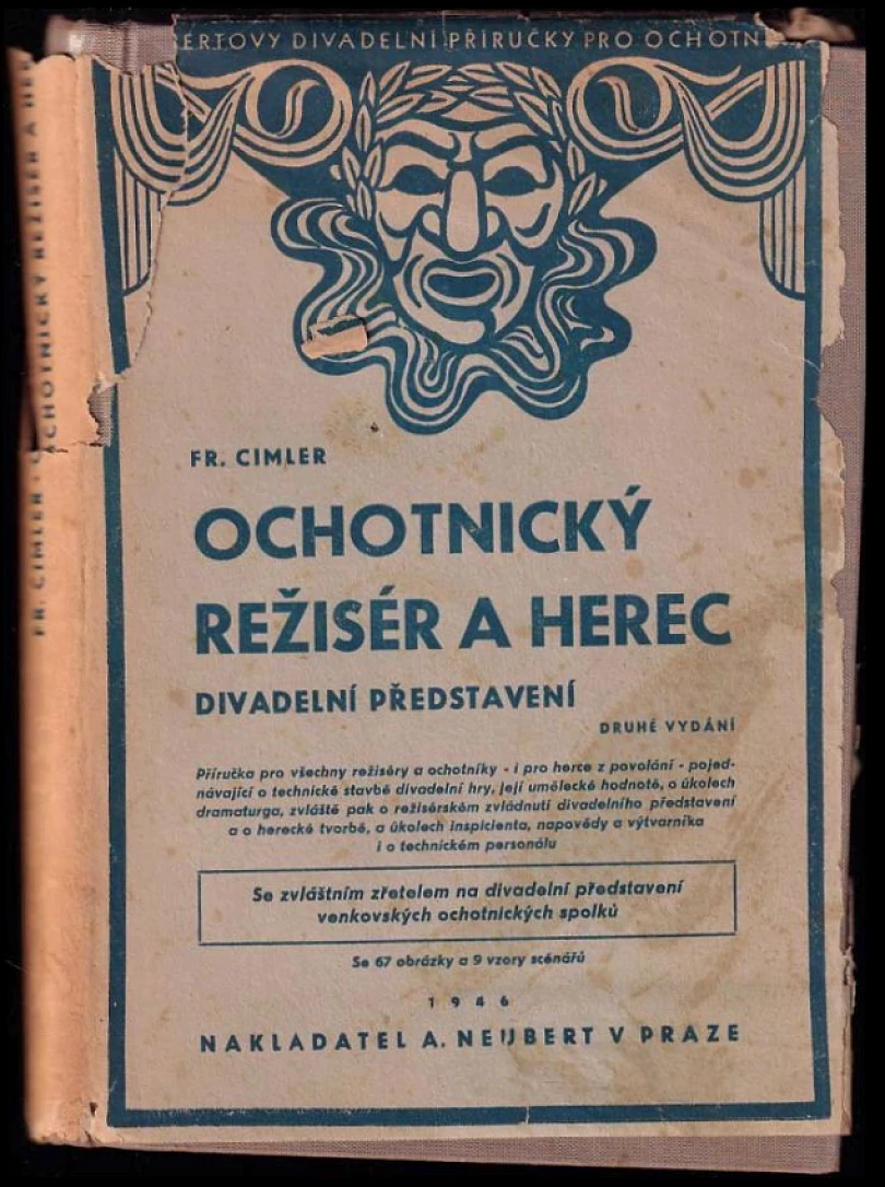 Ochotnický režisér a herec (František Cimler, 1946)