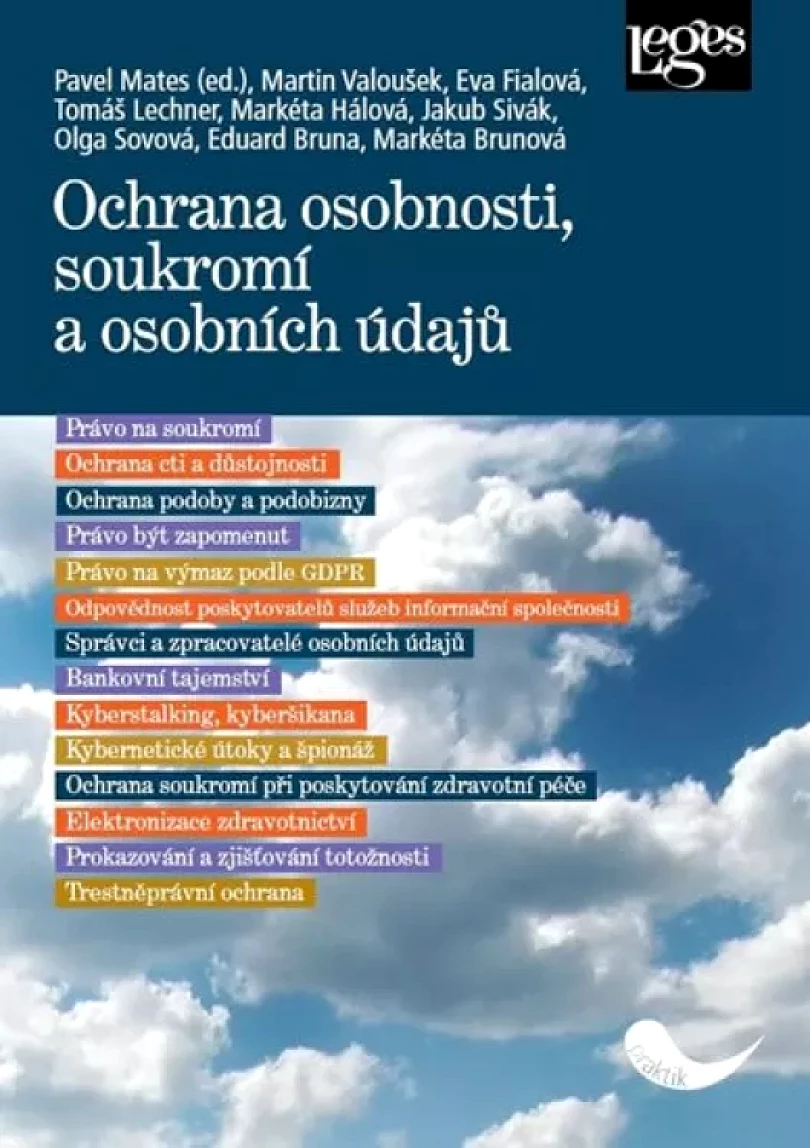 Ochrana osobnosti, soukromí a osobních údajů (Eva Fialová, 2019)