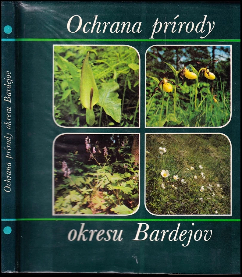 Ochrana prírody okresu Bardejov (Ľudovít Dostál, 1981)