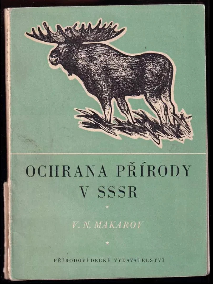 Ochrana přírody v SSSR (V. N Makarov, 1951)