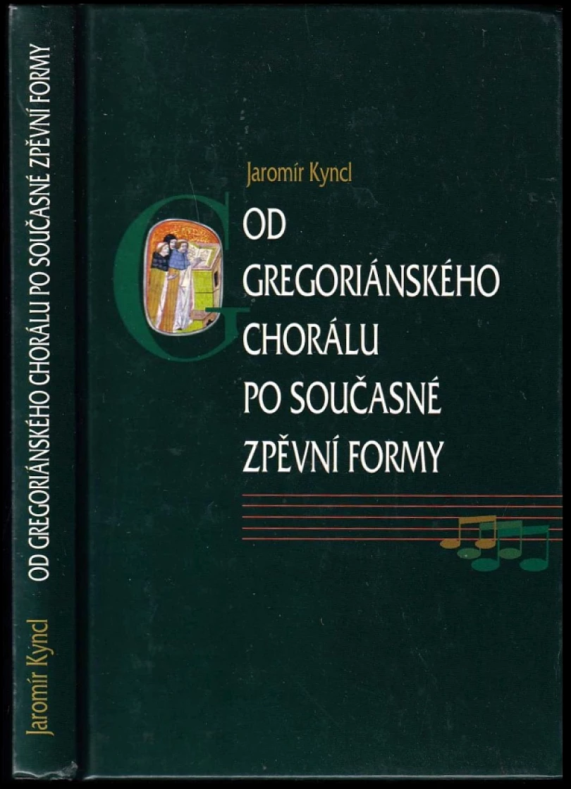 Od gregoriánského chorálu po současné zpěvní formy (Jaromír Kyncl, 2004)