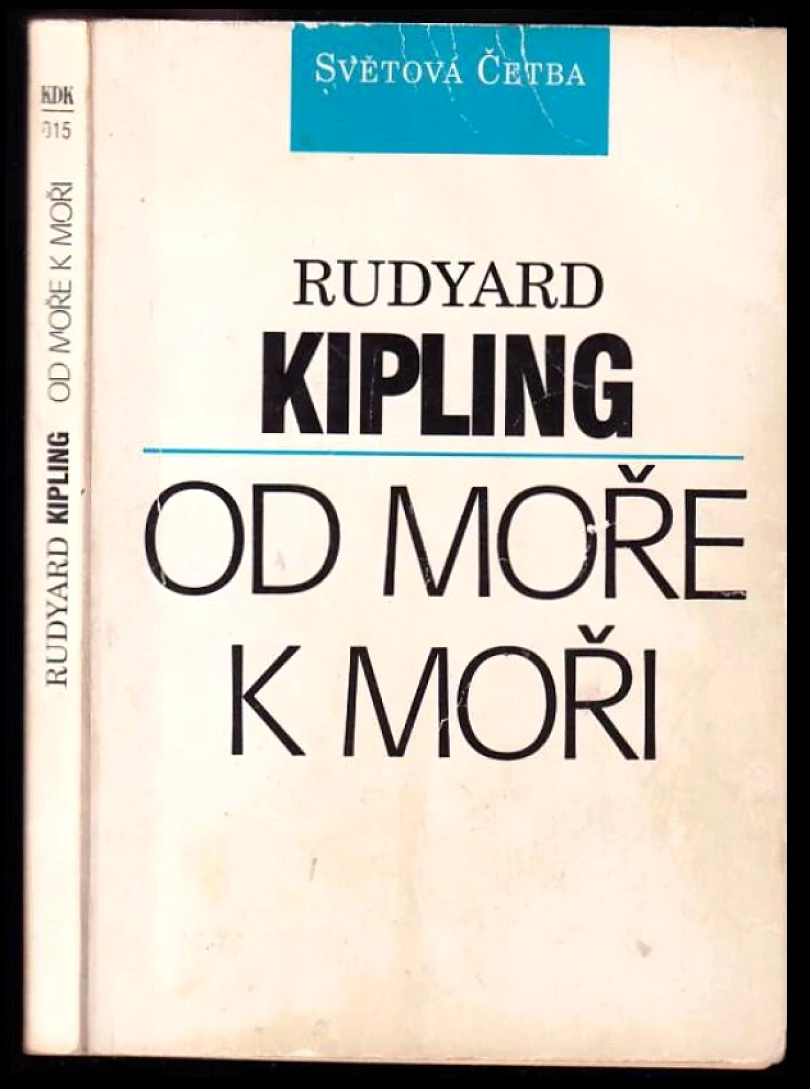 Od moře k moři (Rudyard Kipling, 1995)