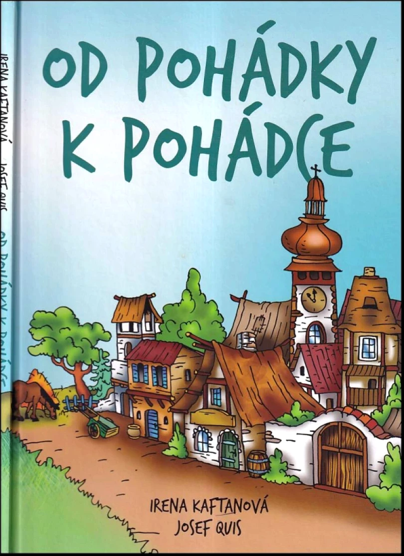 Od pohádky k pohádce (Irena Kaftanová, 2016)