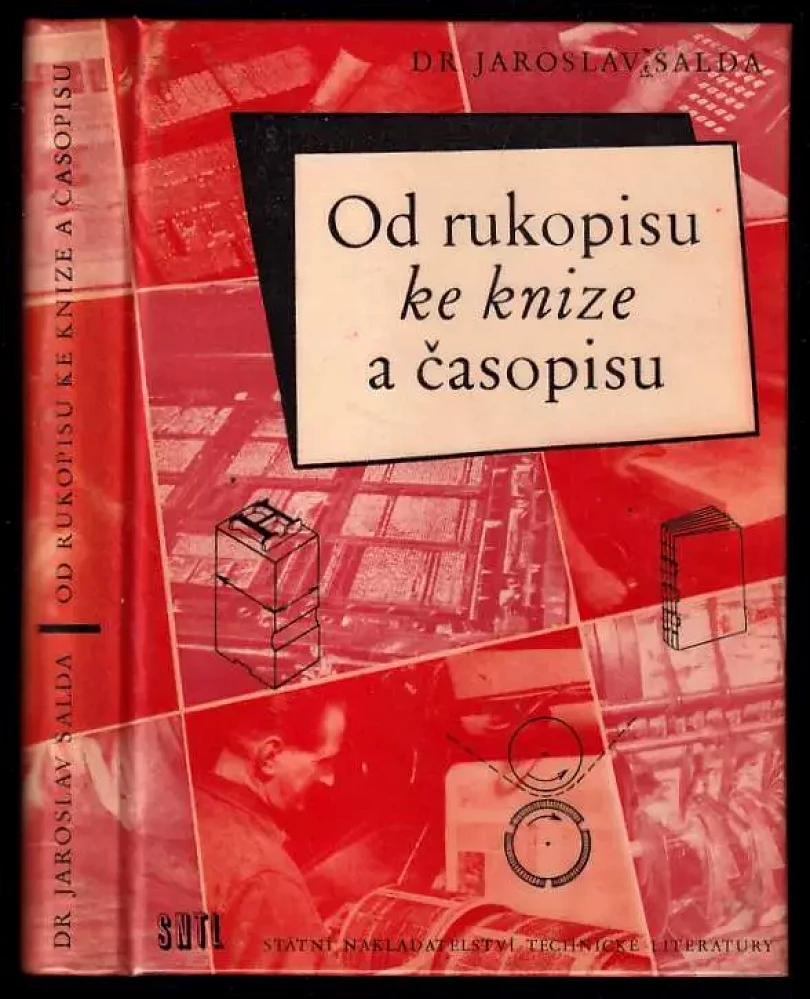 Od rukopisu ke knize a časopisu (Jaroslav Šalda, 1959)