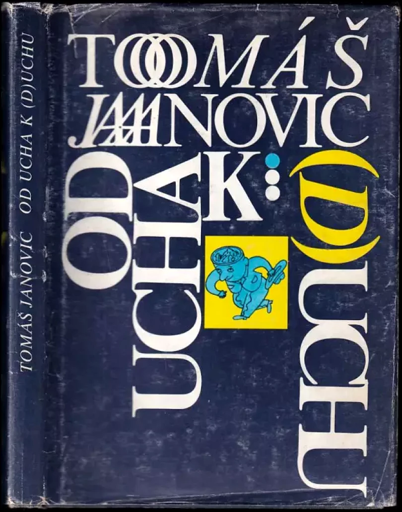 Levně Od ucha k (d)uchu (Tomáš Janovic, 1987)