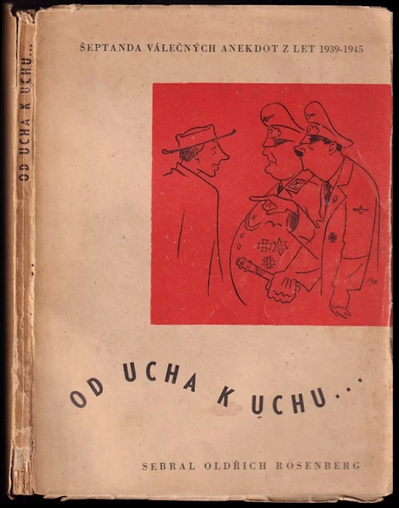 Levně Od ucha k uchu- (Oldřich Rosenberg, 1945)