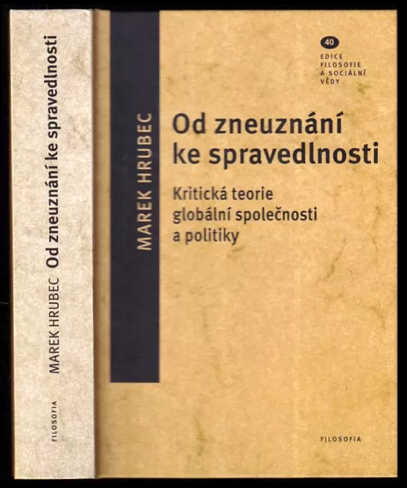 Levně Od zneuznání ke spravedlnosti (Marek Hrubec, 2011)