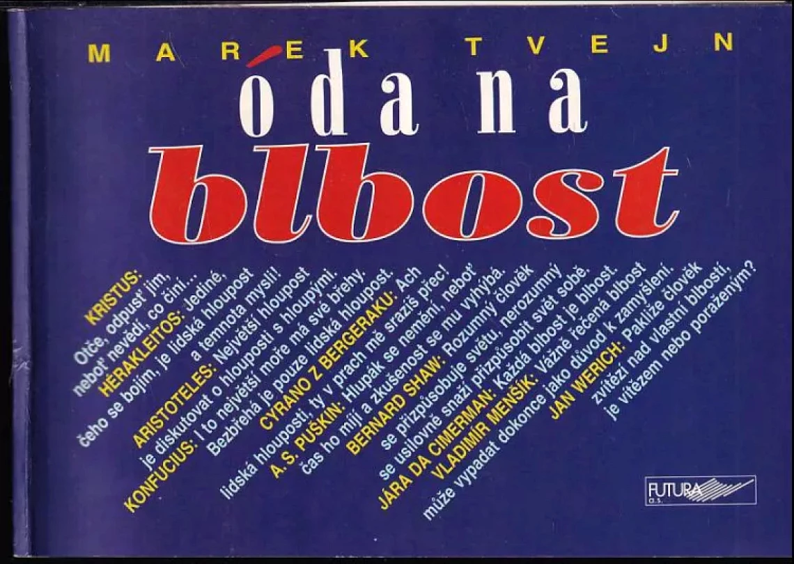 Óda na blbost (Marek Tvejn, 1992)