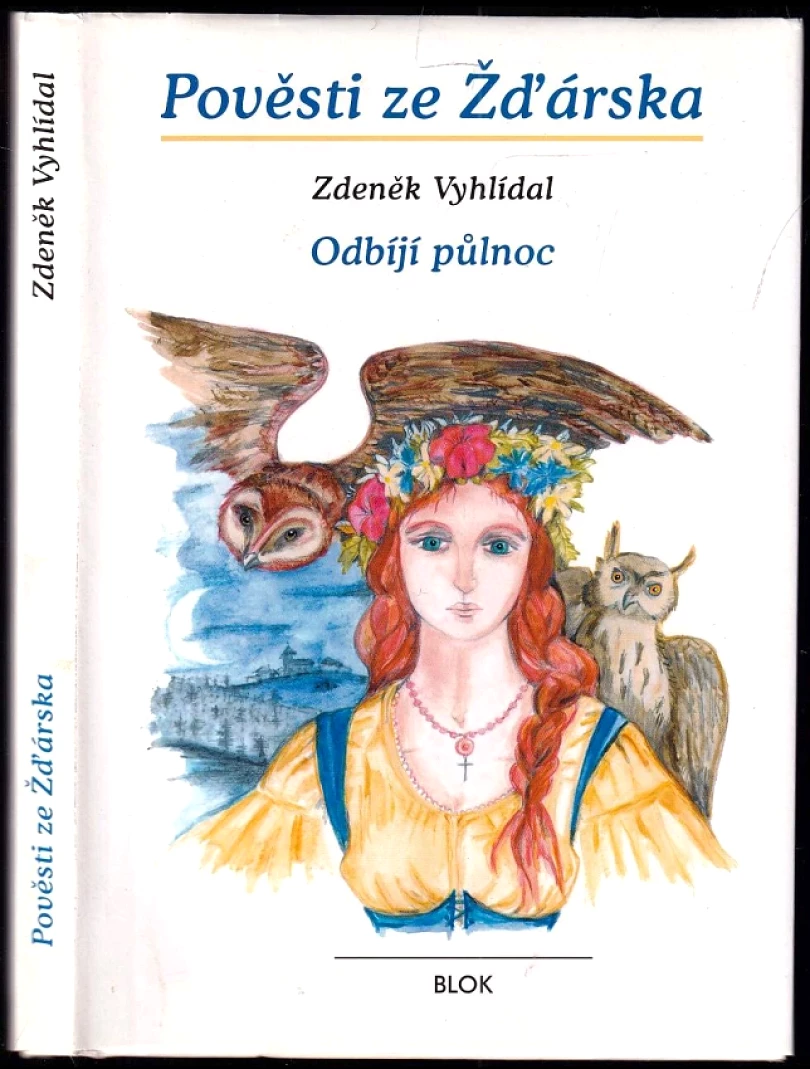 Odbíjí půlnoc (Zdeněk Vyhlídal, 2002)