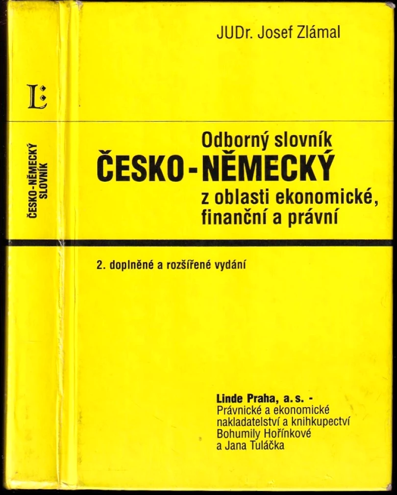Odborný slovník česko-německý z oblasti ekonomické, finanční a právní (Josef Zlámal, 1995)