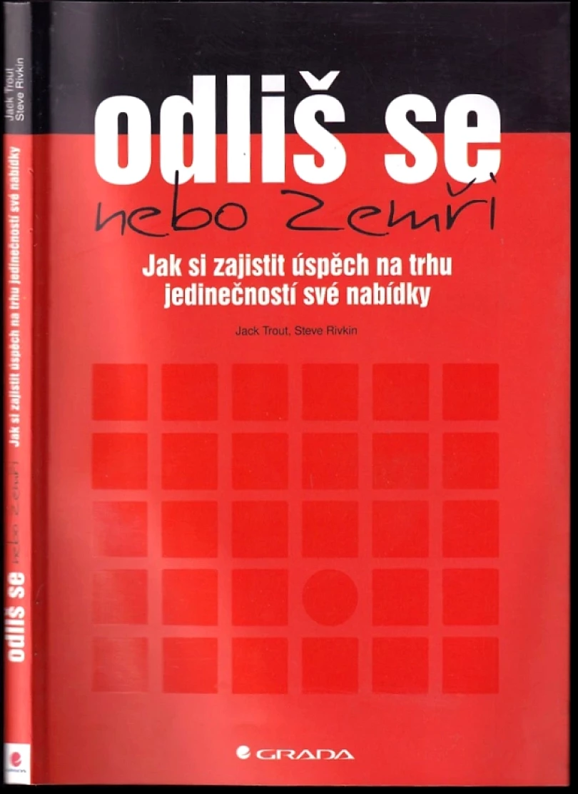 Levně Odliš se nebo zemři (Jack Trout, 2006)