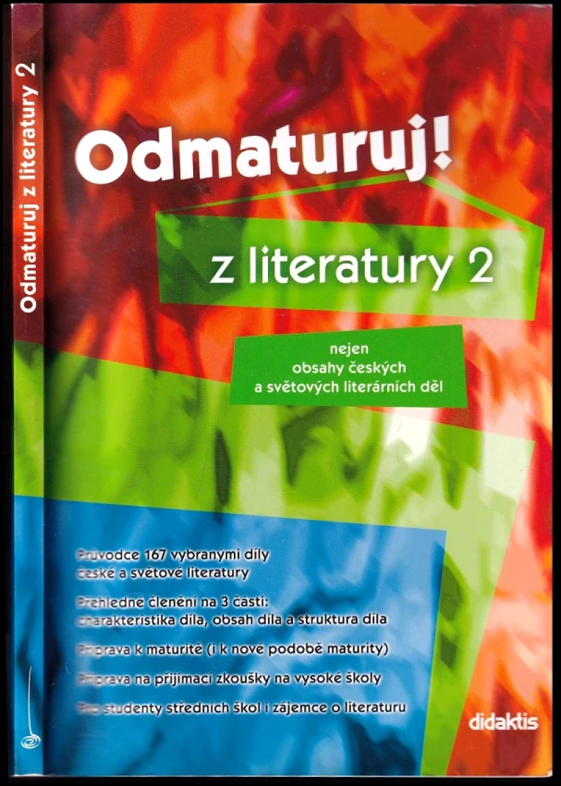 Levně Odmaturuj! z literatury 2 (Iveta Havlíčková, 2004)