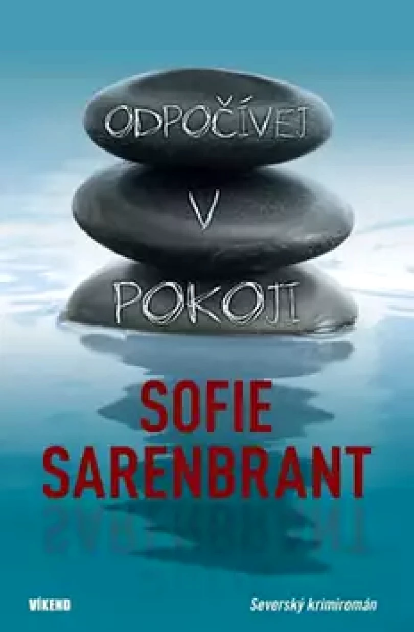 Levně Odpočívej v pokoji (Sofie Sarenbrant, 2013)