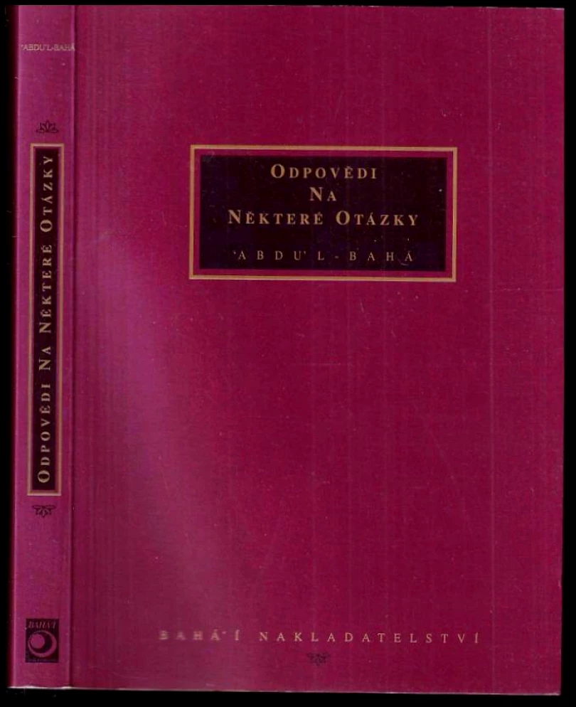Levně Odpovědi na některé otázky (ʿAbd al-Bahā, 1998)