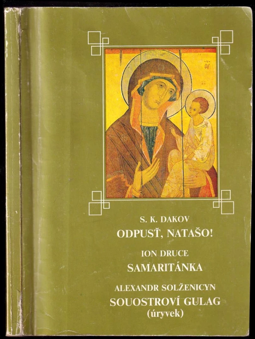 Levně Odpusť, Natašo (Jon Drucă, 1991)