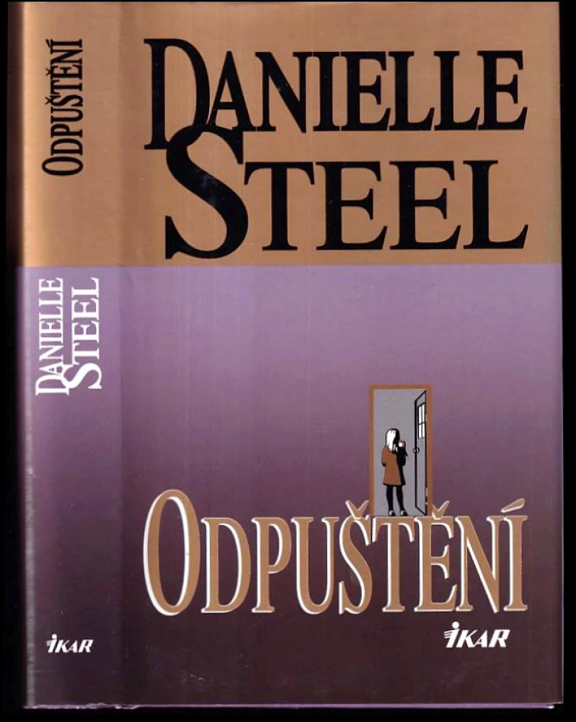 Levně Odpuštění (Danielle Steel, 1998)