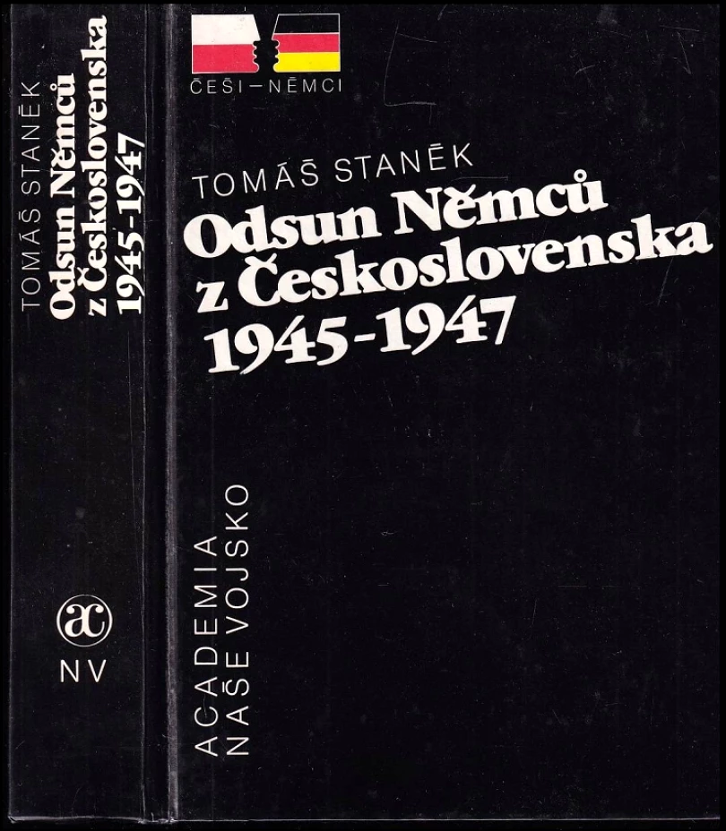 Levně Odsun Němců z Československa 1945-1947 (Tomáš Staněk, 1991)